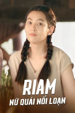 Riam Nữ Quái Nổi Loạn