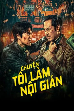 Chuyện Tôi Làm Nội Gián