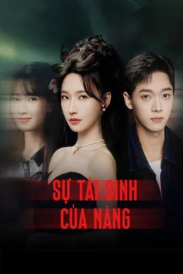 Sự Tái Sinh Của Nàng