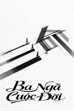 Ba Ngã Cuộc Đời