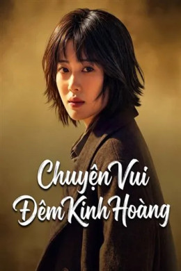 Chuyện Vui Đêm Kinh Hoàng