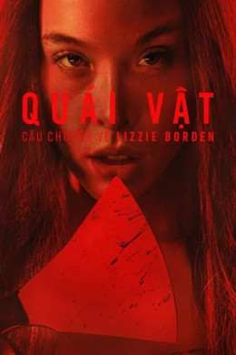 Quái Vật: Câu Chuyện Về Lizzie Borden