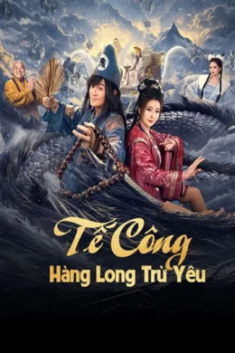 Tế Công: Hàng Long Trừ Yêu