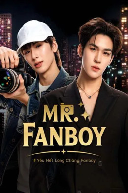 Yêu Hết Lòng Chàng Fanboy